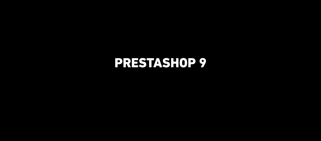Prestashop 9 : tout ce qu’il faut savoir sur la nouvelle version